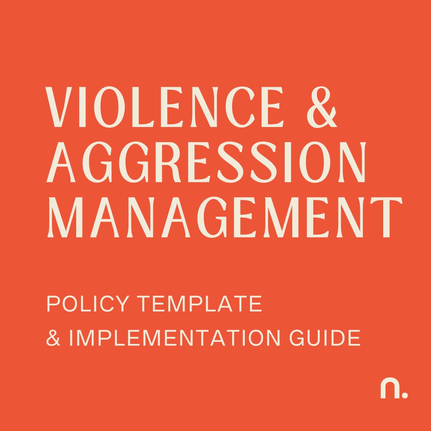 Violence & Aggression Management Policy | Community Services QLD – neat.